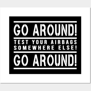 Go around driving phrase Posters and Art